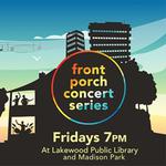Grupo Fuego @ LakewoodAlive Front Porch Concert Series