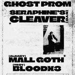Night Swim: Bloodx3, Seraphine’s Cleaver, Mall Goth, Ghost Prom