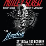 Motley Screw with Support from Hayday