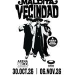 MALDITA VECINDAD - 40 AÑOS CDMX 