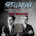 SPELLBOUND: Goth Darkwave Post-Punk Video Dance Party w/ She Past away Spotlight