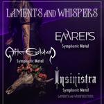 Laments And Whispers: Insinistra, Emrei's, After Evolution