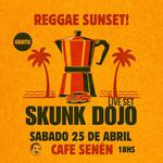 SKUNK DOJO EN CAFÉ SENÉN