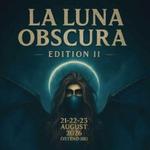 La Luna Obscura - Edition II 2026