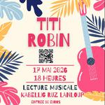 TITI ROBIN / LECTURE MUSICALE SOLO