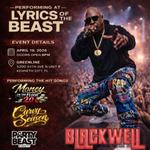 Party Beast Events presents Lyrics Of The Beast featuring Blackwell