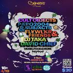 4/20 Fest: Flywlkr & Friends, Cultobjects, Papo2004 & Subjxct5, DJ Taka, David Chief