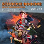 Scoochie Boochie + Billy Marchiafava