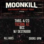 MOONKILL - SOUTHWEST UNREST TOUR