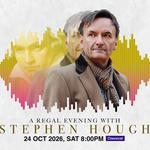  A Regal Evening with Stephen Hough