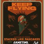 Keep Flying 10 Year Anniversary Tour