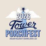 Tower PorchFest 2026