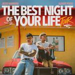 Jesse Barrera & Albert Posis: The Best Night of Your Life