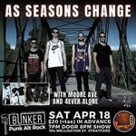 ONTARIO ROCK SHOWCASE: AS SEASONS CHANGE, MOORE AVE, 4EVER ALONE