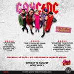 GayC/DC Storms Australia! Next stop: Hoey Moey in Coffs Harbour  FREE SHOW!