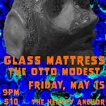 Glass Mattress and The Otto Modest