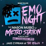 Emo Night w/ Mason Musso of Metro Station