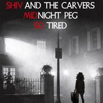 Shiv and the Carvers