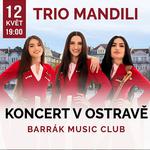 Trio Mandili ★ Ostrava ★ BARRÁK Music Club