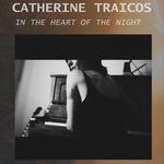 Catherine Traicos - In The Heart Of The Night