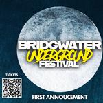 Bridgwater Underground Festival 2026