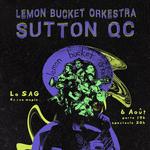 Lemon Bucket at La SAG - Sutton, QC