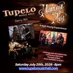 TUPELO MUSIC HALL presents Harvest & Rust-A Neil Young Experience