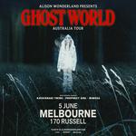 Alison Wonderland presents GHOST WORLD