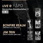 BONFIRE REALM × JIM TRIN @Ydro