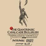 The Giantrinsic Cavalcade Bullrush