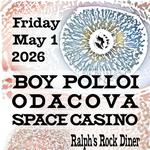 Boy Polloi, ODACOVA, Space Casino at Ralphs 