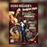 2026.6.21 (Sun) Keiko Walker’s Hardgrass Night