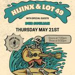 Hijinx & Lot 49 at Moe's Alley