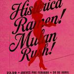 Ramen x Histérica x Mulan Rush