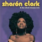 Sharón Clark and the Chris Grasso Trio