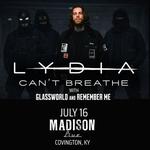 Lydia Can't Breathe With Glassworld, Remember Me