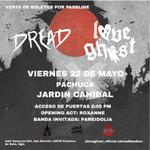 Love Ghost y D.R.E.A.D.