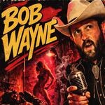 BOB WAYNE LIVE