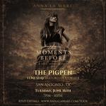 "The Moments Before" Tour : Anna La Mare @ PigPen's TuNesday
