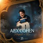 Alex Cohen Interpreta o Rei