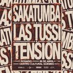 SAKATUMBA | LAS TUSSI | TENSIÓN