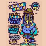 Bells Spring Concert Series! Headband Henny + Wavy Awakening + Tekeo