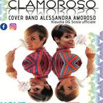 Clamoroso cover band di Alessandra Amoroso 