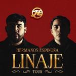 Hermanos Espinoza - LINAJE Tour