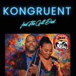 KonGruENT feat. The Gill Duet - Dirty Dog Jazz Cafe