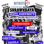 SURAWKBAYA HEROES DISTRICT (UNBREAKER RELEASE PARTY)