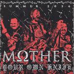 Mother & Your Own Knife @ The Aquarium 