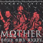 Your Own Knife & Mother @ Howdy