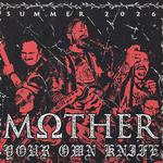 Your Own Knife & Mother @ El Proyecto 