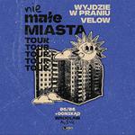 nieMałe Miasta TOUR